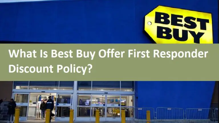 what-is-best-buy-offer-first-responder-discount-policy